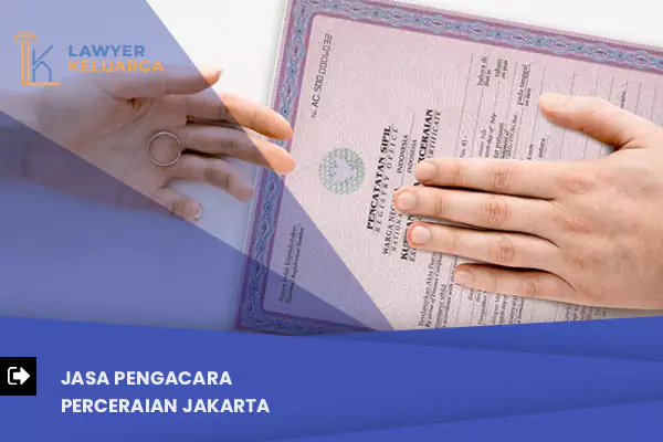 Artikel Jasa Pengacara Perceraian Jakarta
